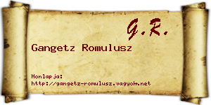 Gangetz Romulusz névjegykártya